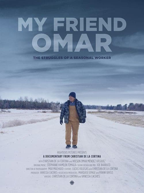My Friend Omar: The struggles of a Seasonal Worker