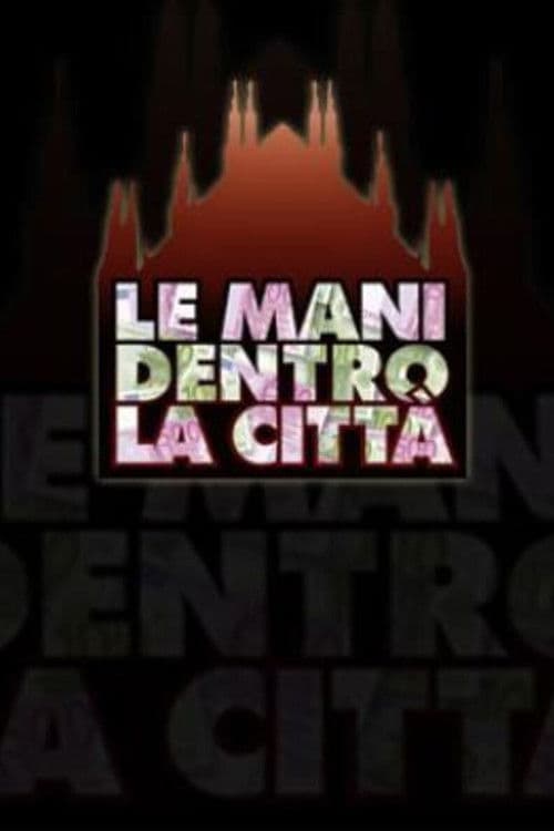 Le mani dentro la cittร